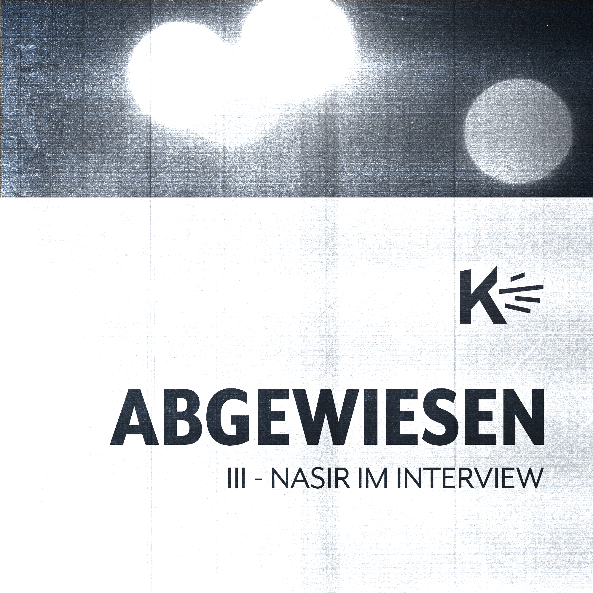 III – Nasir im Interview