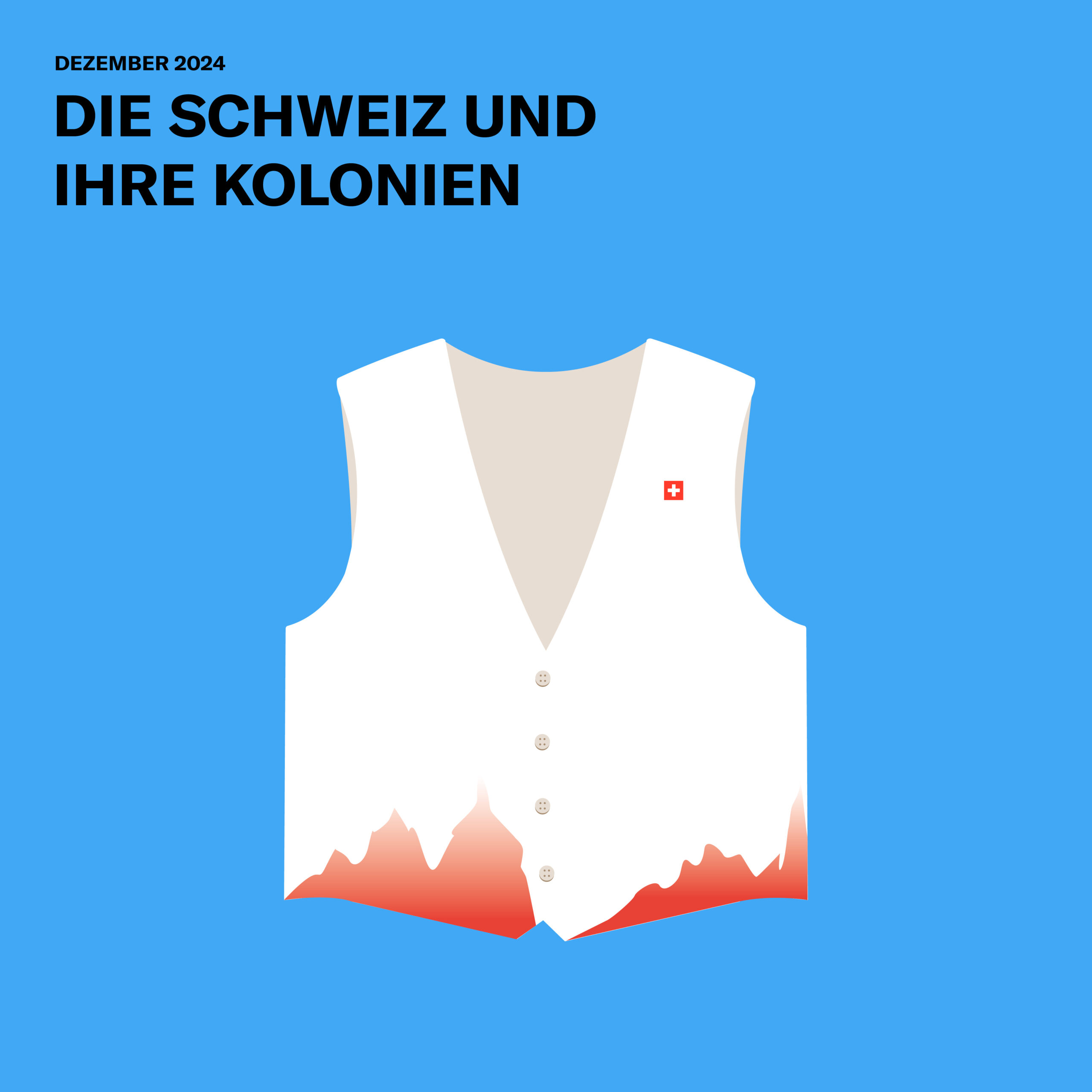 Monatsthema Dezember: Die Schweiz und ihre Kolonien