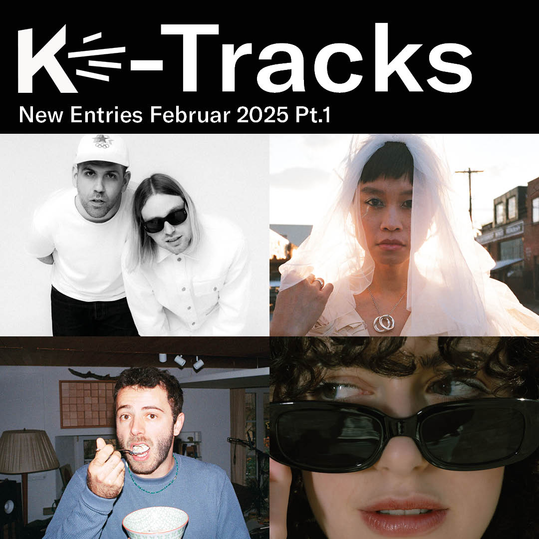 K-Tracks: New Entries Februar 2025 pt.1